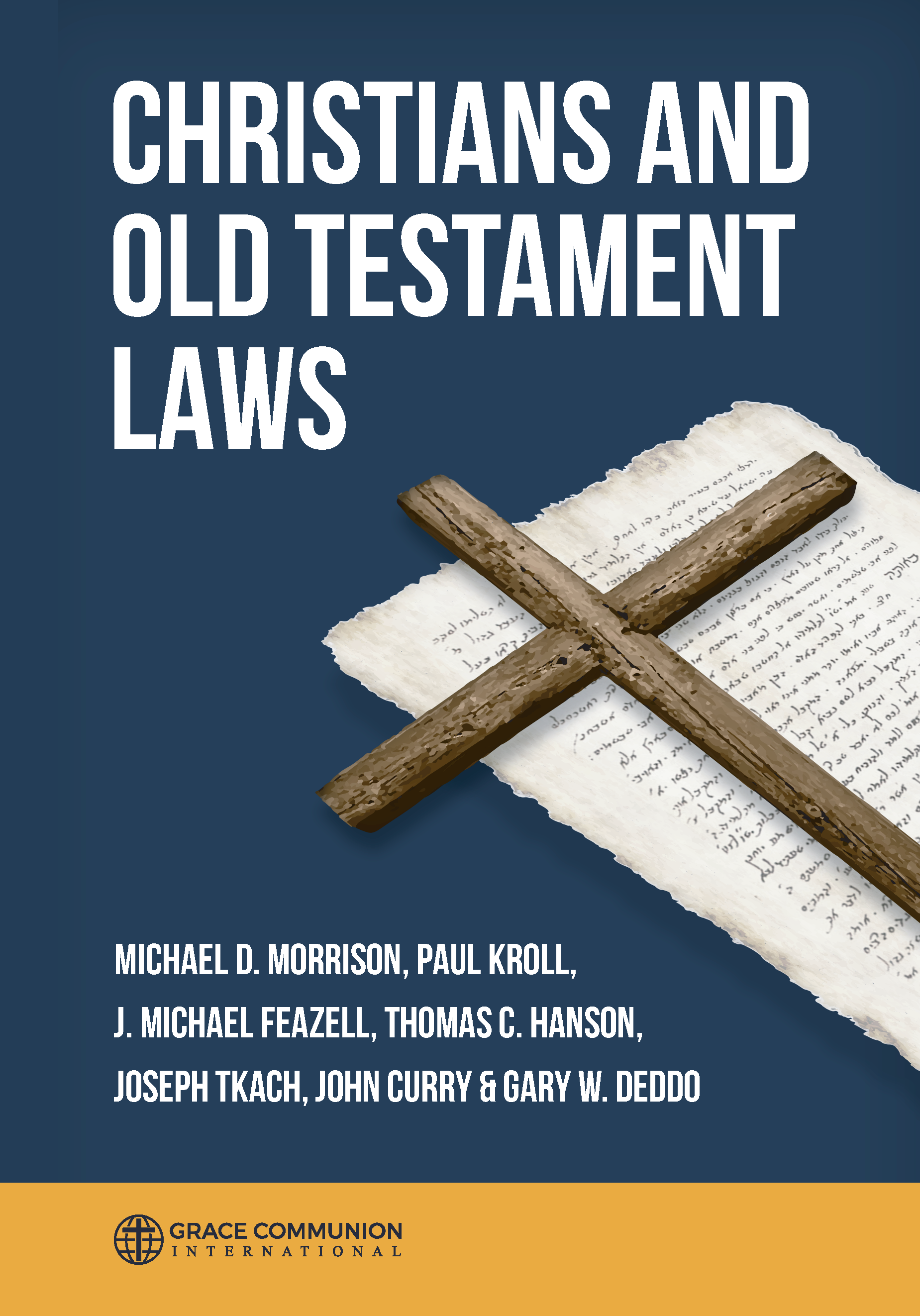 Christians and Old Testament Laws - Grace Communion International